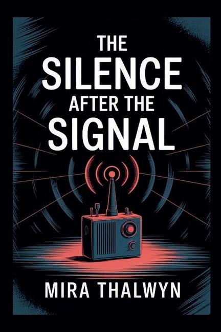 Silence After the Signal