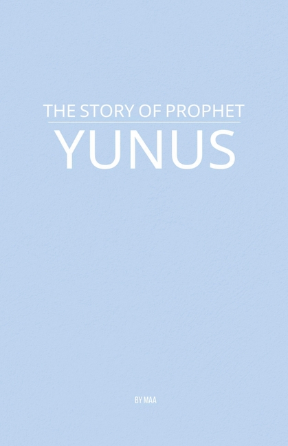 Story of Prophet Yunus