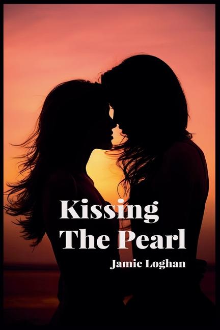 Kissing The Pearl