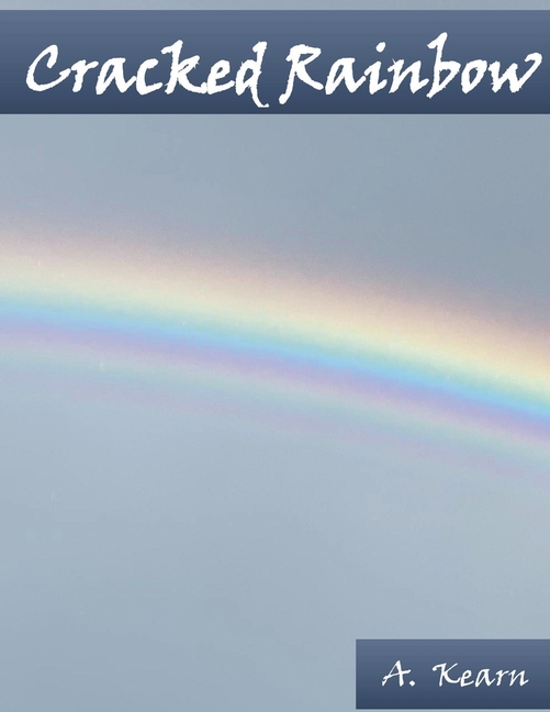 Cracked Rainbow