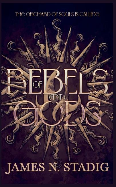 Of Rebels and Gods