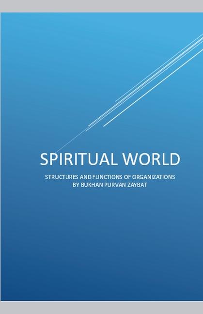 Spiritual World: Structures and Functions of Organizations