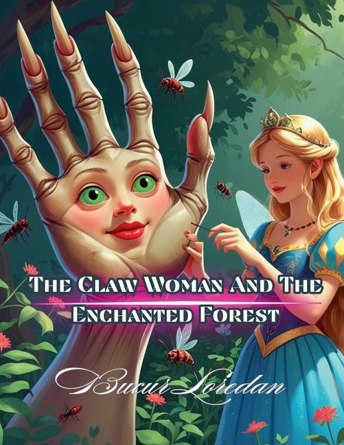 Claw Woman And The Enchanted Forest