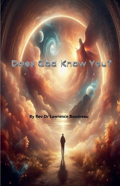 Does God Know You?
