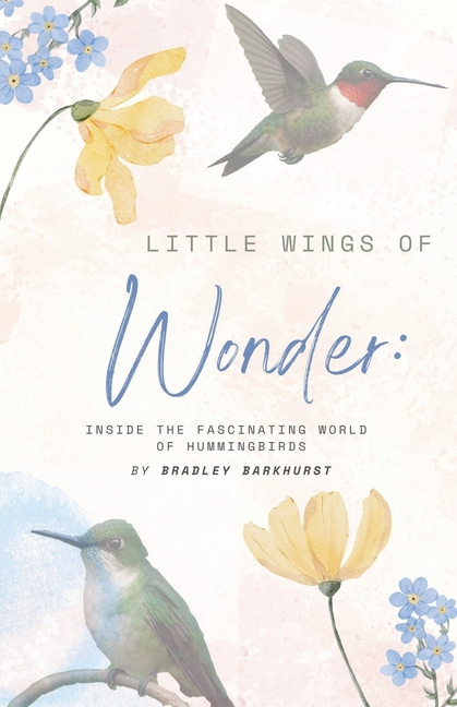 Little Wings of Wonder: Inside the Fascinating World of Hummingbirds