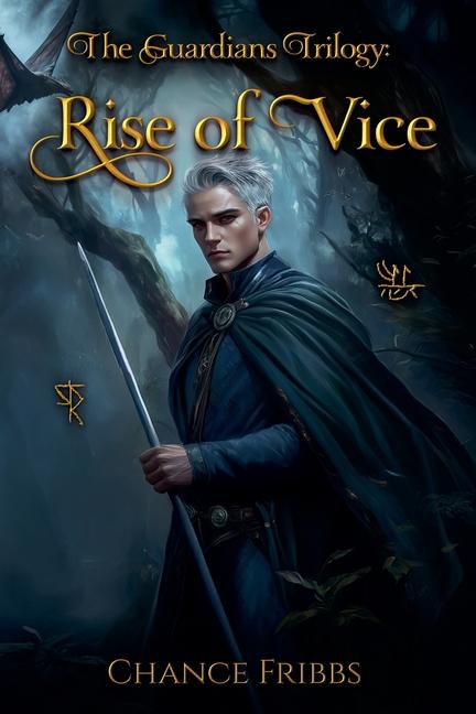 Guardians Trilogy: Rise of Vice