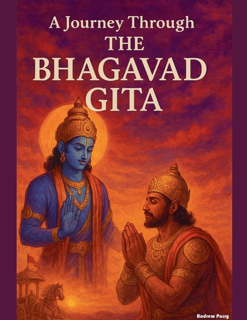 Journey through the Bhagavad Gita