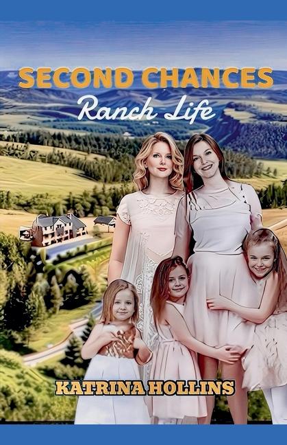 Second Chance: Ranch Life