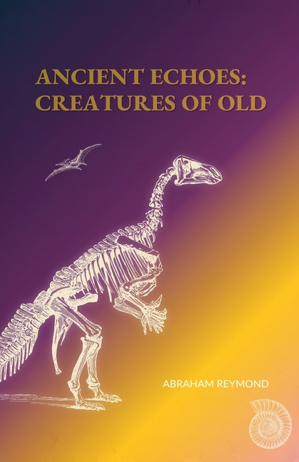 Ancient Echoes: Creatures of Old