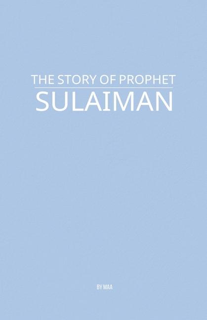 Story of Prophet Sulaiman