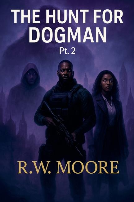 Hunt For Dogman