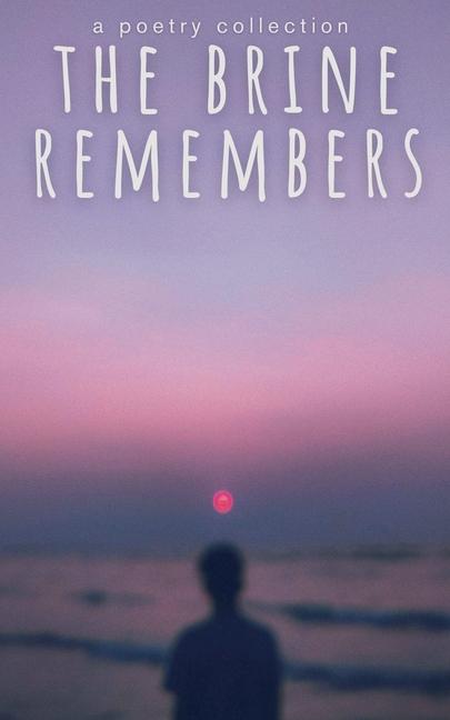 Brine Remembers
