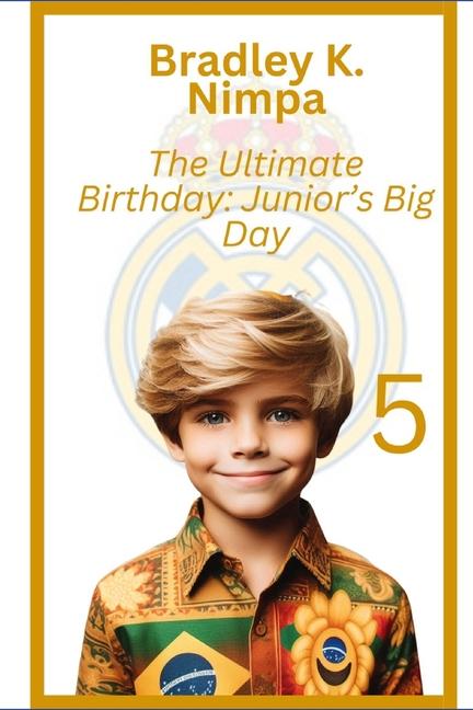 Ultimate Birthday: Junior's Big Day