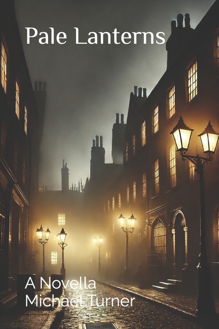 Pale Lanterns: A Novella