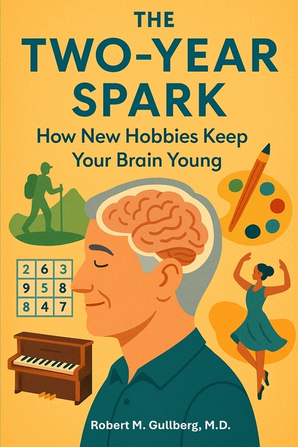 Two Year Spark: How New Hobbies Keep your Brain Young