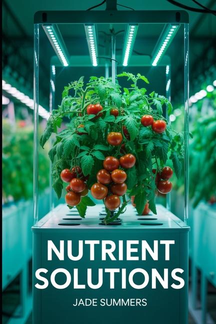 Nutrient Solutions