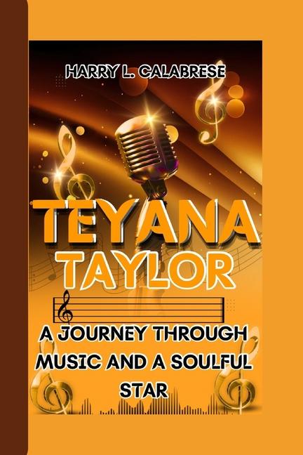 Teyana Taylor: A Journey Through Music and A Soulful Star