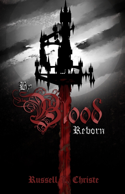 By Blood Reborn