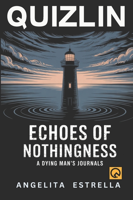 Echoes of Nothingness: A Dying Man's Journals - A Philosophical Thriller
