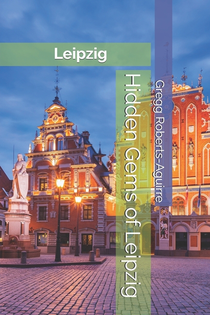 Hidden Gems of Leipzig: Panache Leipzig