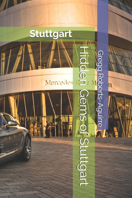 Hidden Gems of Stuttgart: Panache Stuttgart