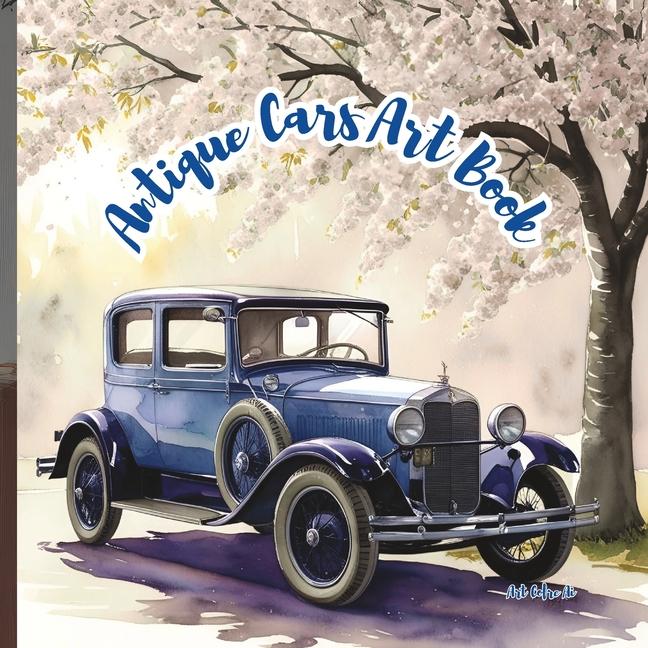 Antique Cars Art Book