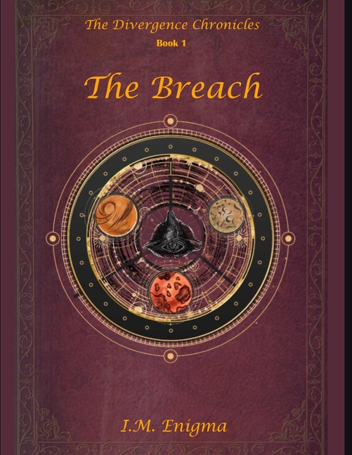 Breach: The Divergence Chronicles - Book 1