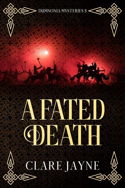 Fated Death (Dumnonia Mysteries 5)