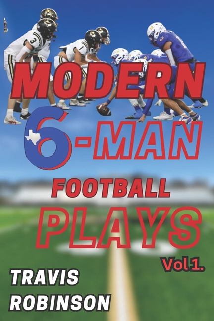 Modern Six Man Football Plays