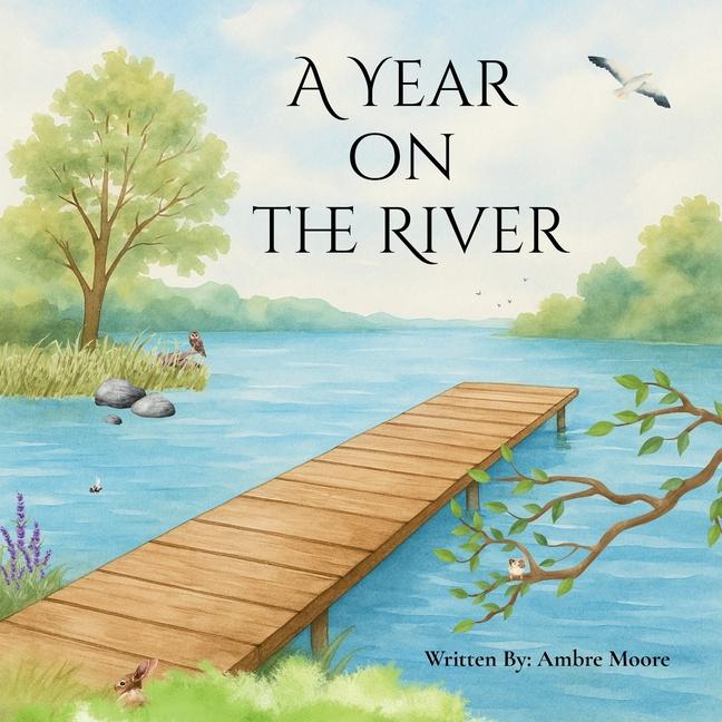 Year on the River
