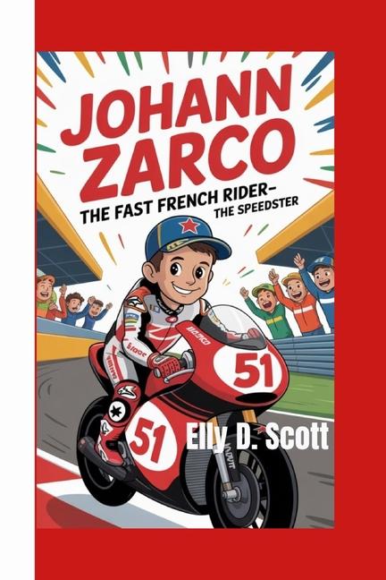 Johann Zarco: The Fast French Rider- The Speedster