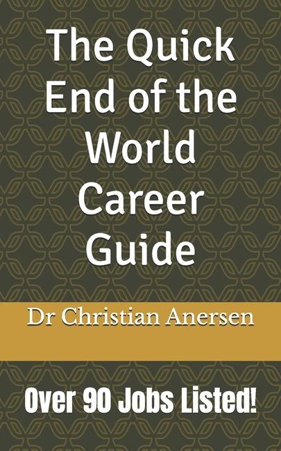 Quick End of the World Career Guide