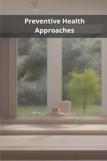 Preventive Health Approaches