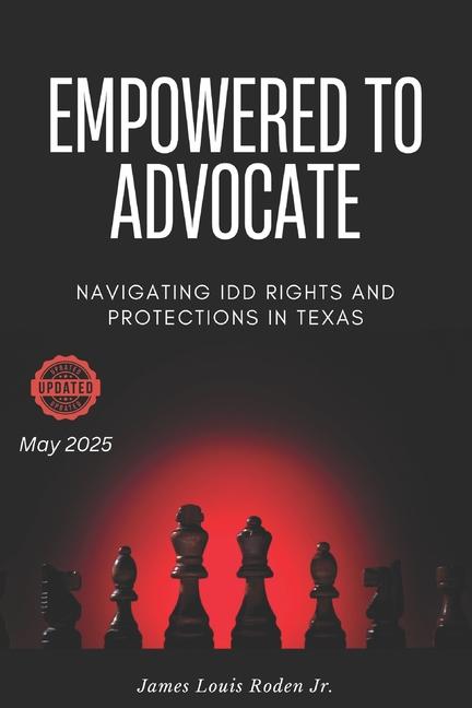Empowered to Advocate: Navigating IDD Rights and Protections in Texas