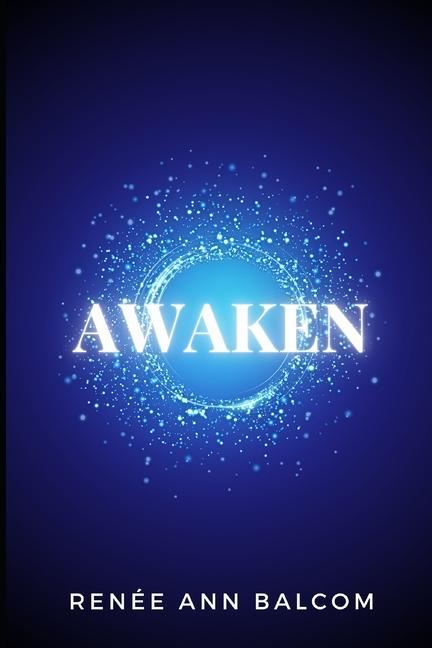 Awaken
