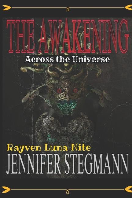 Awakening: Across the Universe