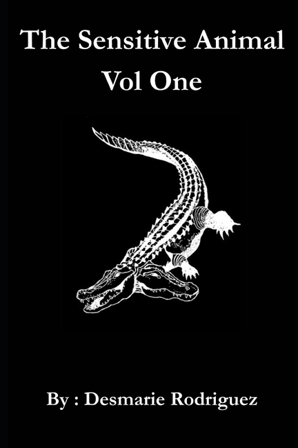 Sensitive Animal: Volume One