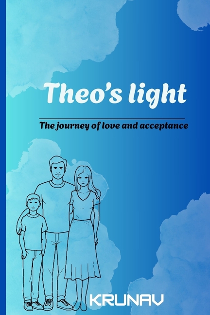 Theo's Light: The journey of love and acceptance