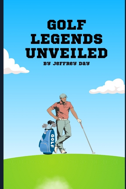 Golf Legends Unveiled: Famous victories, iconic players, unforgettable moments