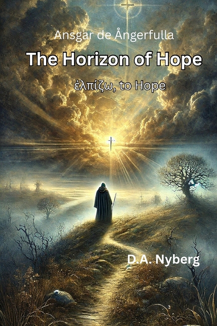 Horizon of Hope ἐλπίζω, to Hope
