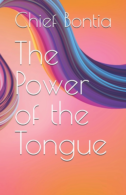 Power of the Tongue