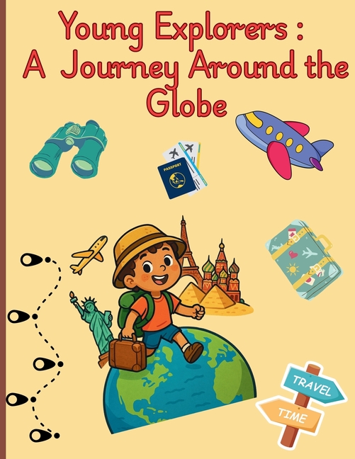 Young Explorers: Journey Around the Globe
