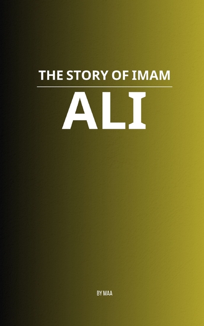 Story of Imam Ali