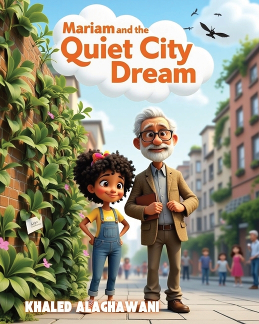 Mariam and the Quiet City Dream