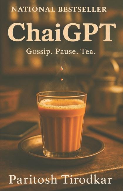 ChaiGPT: Gossip. Pause. Tea.