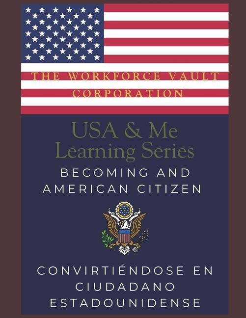 USA & Me Learning Series: Becoming and American Citizen