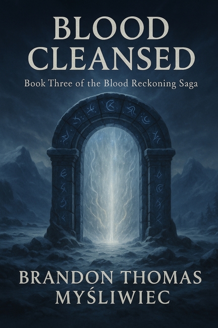 Blood Cleansed: Book Three of the Blood Reckoning Saga