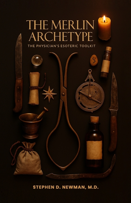 Merlin Archetype: The Physician's Esoteric Toolkit