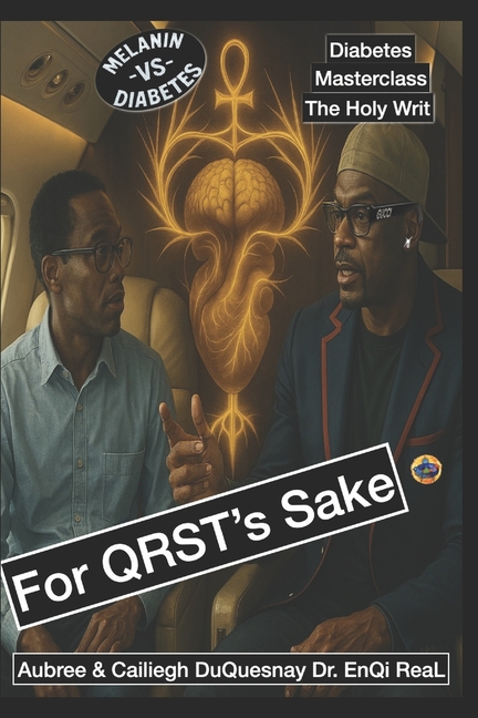 For QRST's Sake: Diabetes Masterclass the Holy Writ
