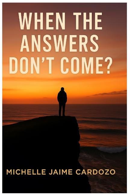 when the answers don't come?